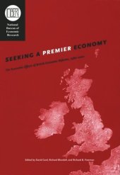 book Seeking a Premier Economy: The Economic Effects of British Economic Reforms, 1980-2000