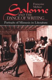 book Salome and the Dance of Writing: Portraits of Mimesis in Literature