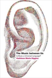 book The Music between Us: Is Music a Universal Language?