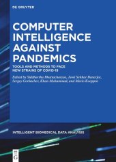 book Computer Intelligence Against Pandemics: Tools and Methods to Face New Strains of COVID-19