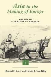 book Asia in the Making of Europe, Volume III: A Century of Advance. Book 2, South Asia