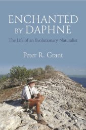 book Enchanted by Daphne: The Life of an Evolutionary Naturalist