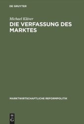 book BAND Die Verfassung des Marktes: F. A. von Hayeks Lehre von Staat und Markt im Spiegel grundgesetzlicher Staats- und Verfassungsrechtslehre