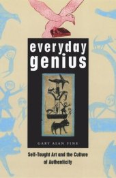 book Everyday Genius: Self-Taught Art and the Culture of Authenticity