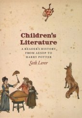 book Children's Literature: A Reader's History, from Aesop to Harry Potter