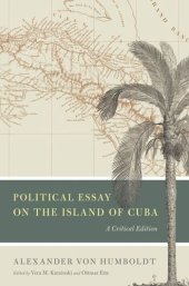 book Political Essay on the Island of Cuba: A Critical Edition