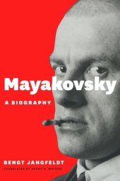 book Mayakovsky: A Biography