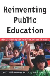 book Reinventing Public Education: How Contracting Can Transform America's Schools