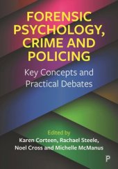 book Forensic Psychology, Crime and Policing: Key Concepts and Practical Debates