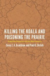 book Killing the Koala and Poisoning the Prairie: Australia, America, and the Environment