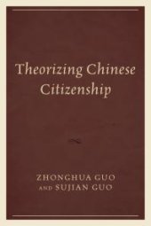 book Theorizing Chinese Citizenship