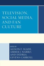 book Television, Social Media, and Fan Culture