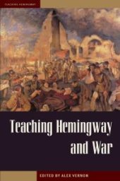 book Teaching Hemingway and War