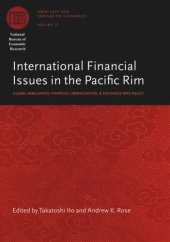 book International Financial Issues in the Pacific Rim: Global Imbalances, Financial Liberalization, and Exchange Rate Policy