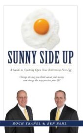 book Sunny Side Up : A Guide to Cracking Open Your Retirement Nest Egg