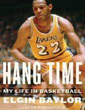 book Hang Time: My Life in Basketball