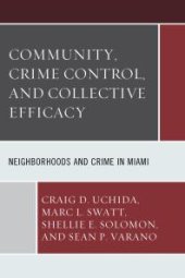 book Community, Crime Control, and Collective Efficacy : Neighborhoods and Crime in Miami