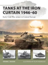 book Tanks at the Iron Curtain 1946–60: Early Cold War armor in Central Europe (New Vanguard)