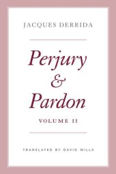 book Perjury and Pardon, Volume II