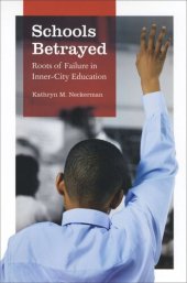 book Schools Betrayed: Roots of Failure in Inner-City Education