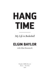 book Hang Time: My Life in Basketball