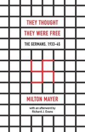 book They Thought They Were Free: The Germans, 1933–45