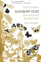 book Rainbow Dust: Three Centuries of Butterfly Delight