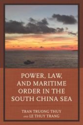 book Power, Law, and Maritime Order in the South China Sea