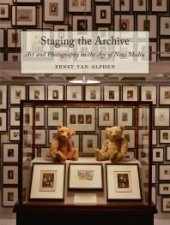 book Staging the Archive : Art and Photography in the Age of New Media