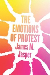 book The Emotions of Protest