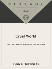 book Cruel World: The Children of Europe in the Nazi Web