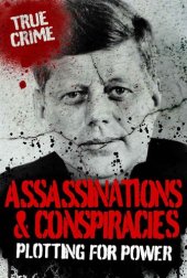 book Assassinations and Conspiracies