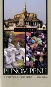 book Phnom Penh : A Cultural History