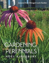 book Gardening with Perennials: Lessons from Chicago's Lurie Garden