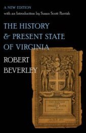 book The History and Present State of Virginia : A New Edition with an Introduction by Susan Scott Parrish