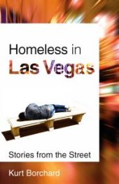 book Homeless in Las Vegas : Stories from the Street