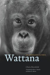 book Wattana: An Orangutan in Paris