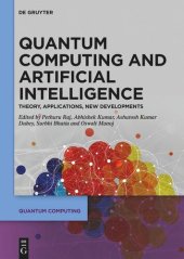 book Quantum Computing and Artificial Intelligence: Training Machine and Deep Learning Algorithms on Quantum Computers