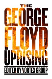 book The George Floyd Uprising