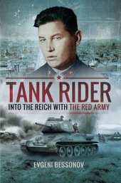 book Tank Rider: Into the Reich with the Red Army