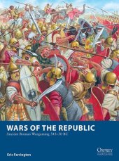 book Wars of the Republic: Ancient Roman Wargaming 343–50 BC