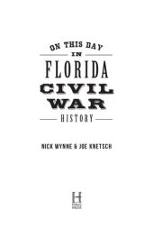 book On This Day in Florida Civil War History