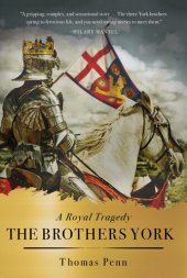 book The Brothers York: A Royal Tragedy