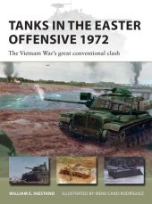 book Tanks in the Easter Offensive 1972: The Vietnam War's great conventional clash