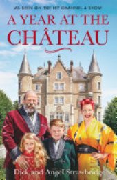 book A Year at the Chateau: As seen on the hit Channel 4 show