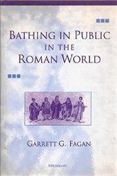 book Bathing in Public in the Roman World