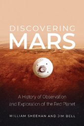 book Discovering Mars: A History of Observation and Exploration of the Red Planet