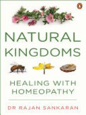 book Natural Kingdoms: Healing with Homeopathy