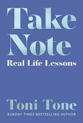 book Take Note: Real Life Lessons