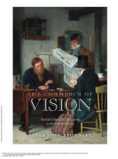 book The Commerce of Vision: Optical Culture and Perception in Antebellum America (Early American Studies)